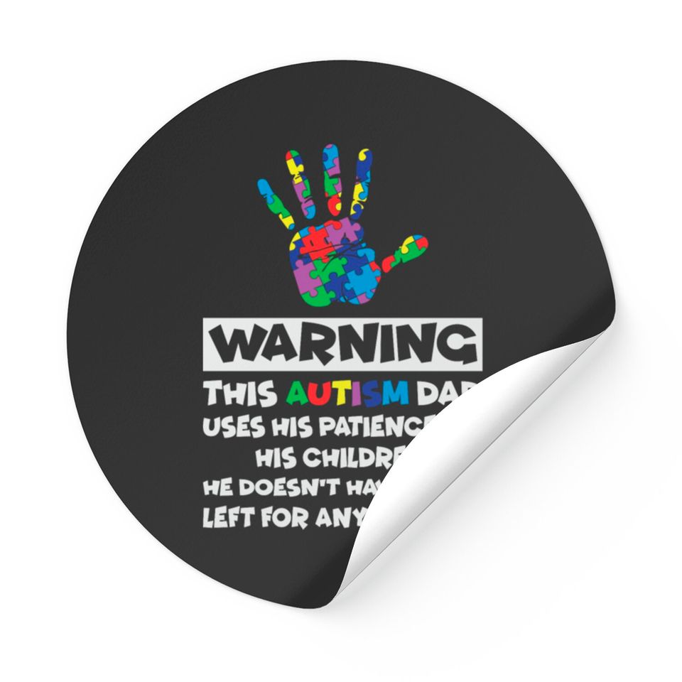 Autism Awareness Warning This Autism Dad Stickers