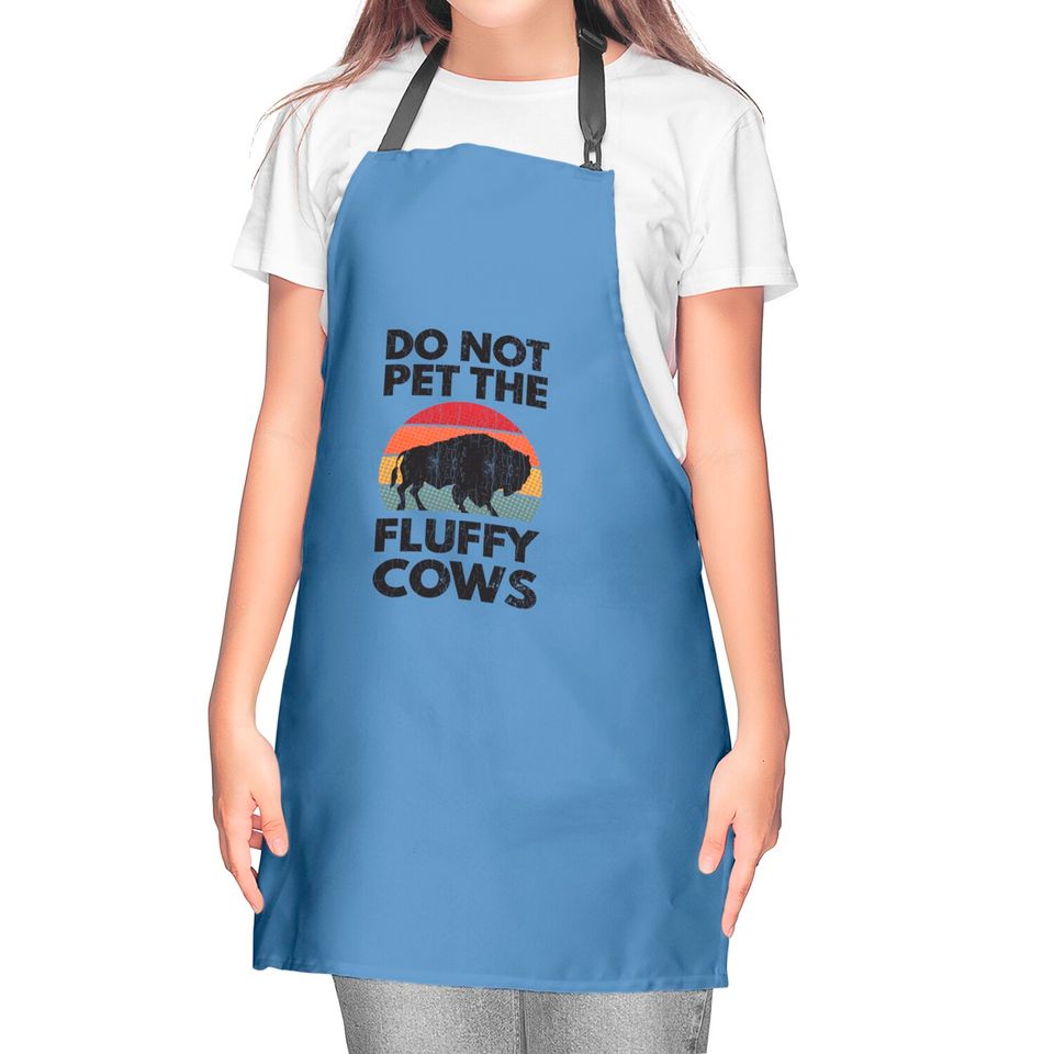 Do Not Pet The Fluffy Cows Apparel Funny Animal Kitchen Aprons