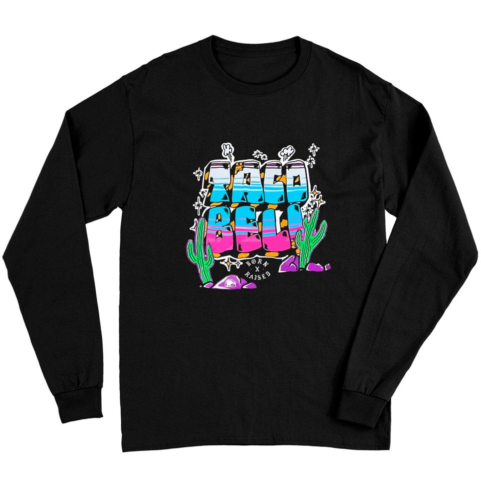Taco Bell Born X Raised Unisex Long Sleeves, Taco Bell Born X Raised Shirt
