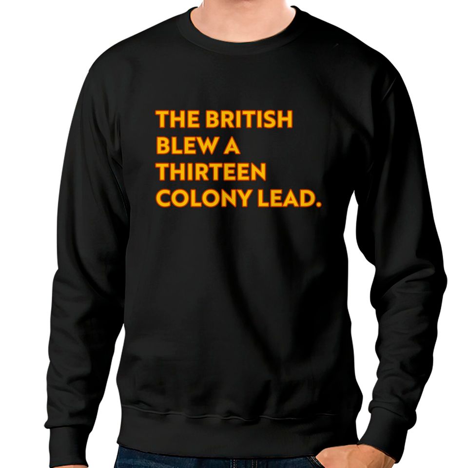 The British blew a thirteen colony lead