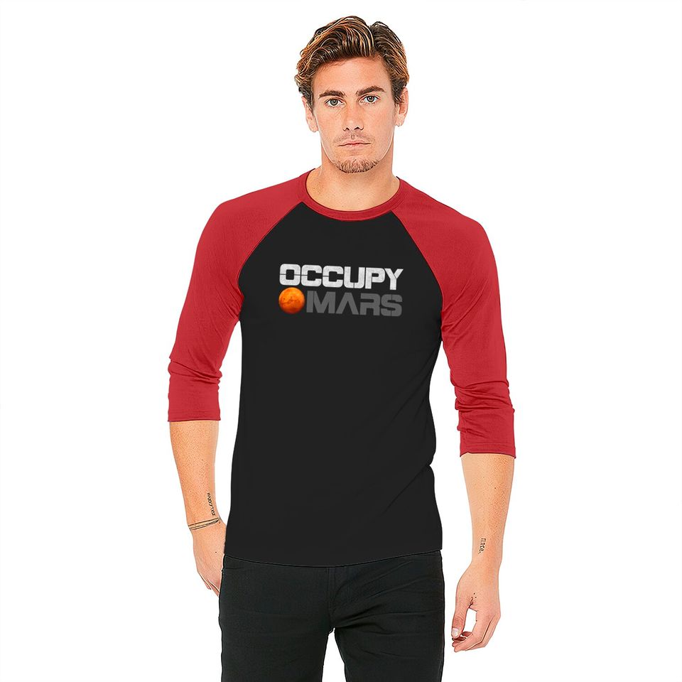 Occupy Mars Shirt Baseball Tees