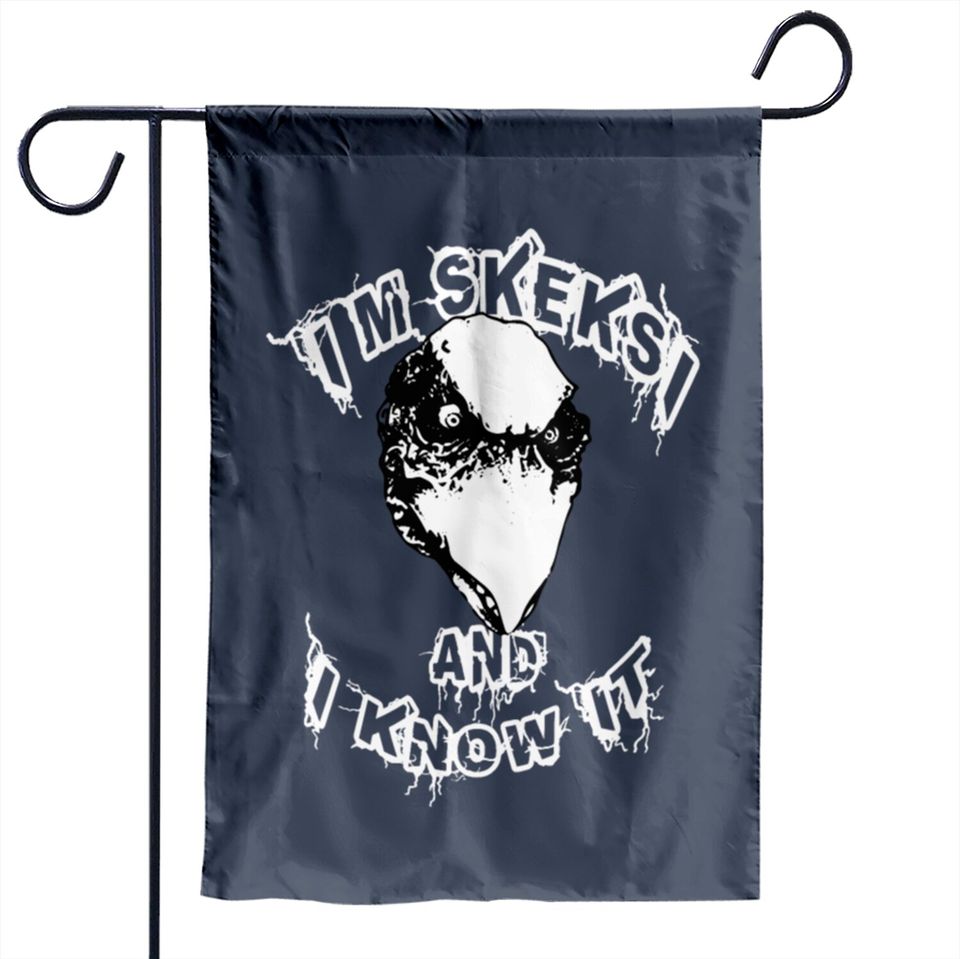 I'm Skeksi And I Know It Garden Flags, Skeksis Garden Flags