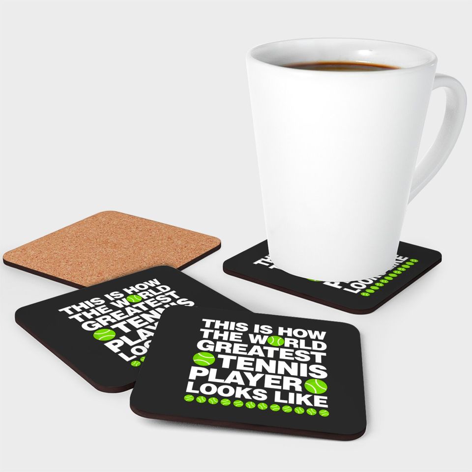 This is How The World Greatest Tennis Player Look Coasters