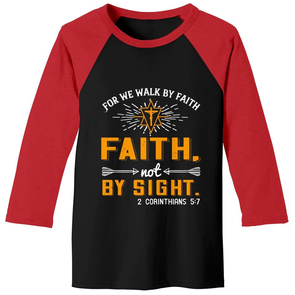 For we walk by faith, not by sight