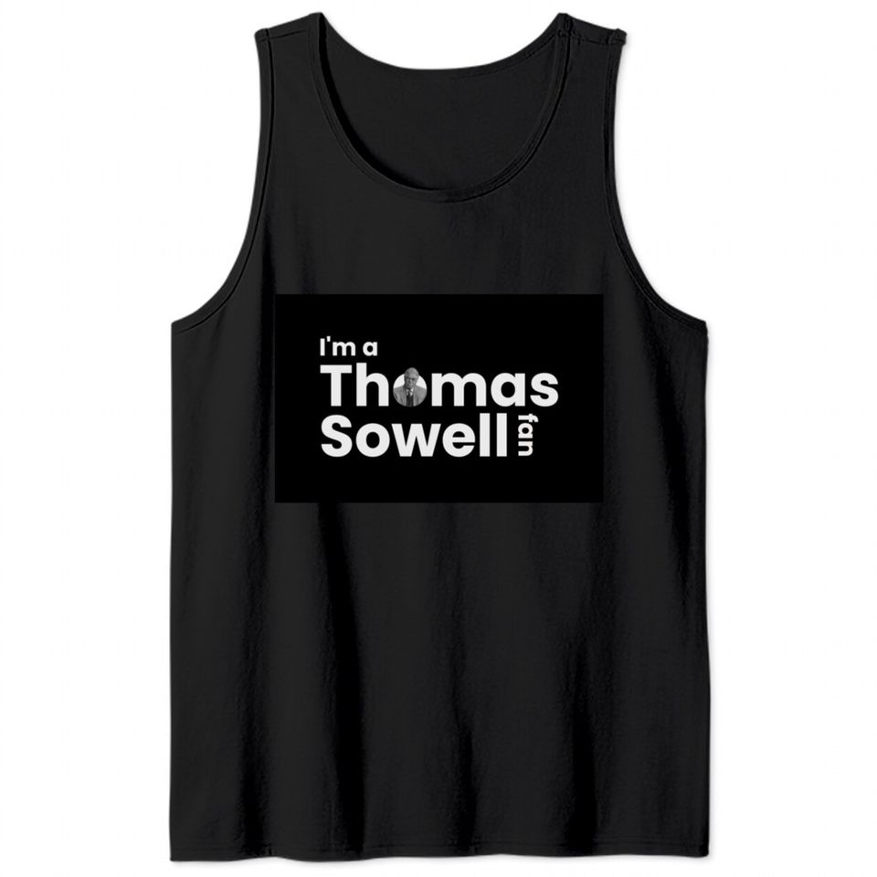 Thomas Sowell Fan Tank Tops