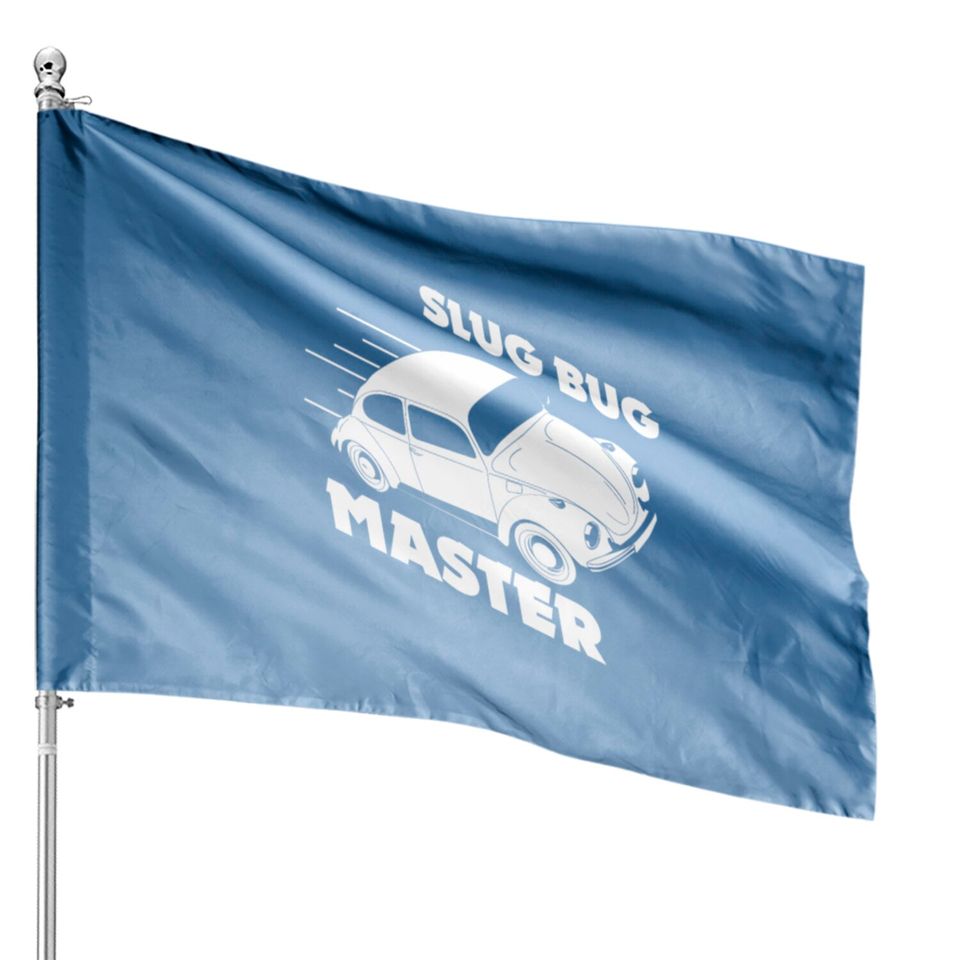 Slug Bug Master Car Gift House Flags