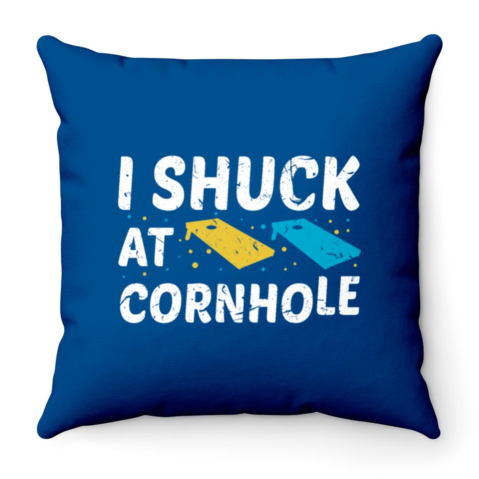 I Shuck At Cornhole Throw Pillows