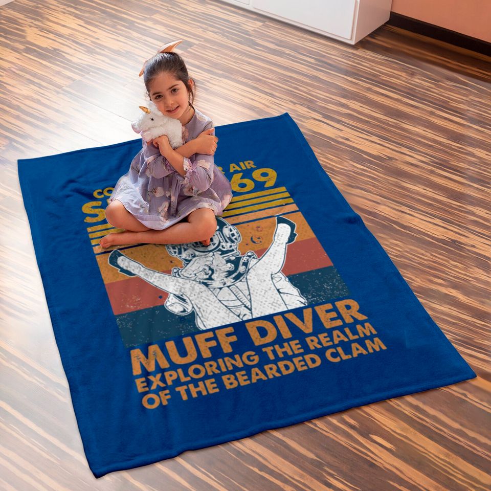 Comin' Up For Air Since 69 Muff Diver Exploring Th Baby Blankets