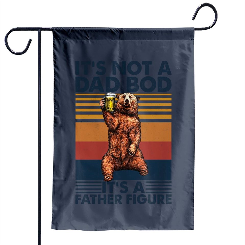 It's Not A Dad Bod It's A Father Figure Garden Flags, Father's Day Garden Flags, Father's Day Gift, Funny Father's Day Garden Flags