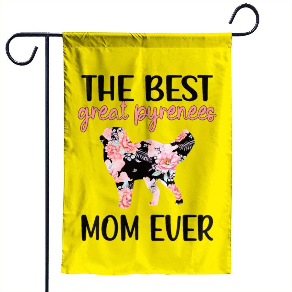 Great Pyrenees Mom Dog Lover Great Pyrenees Mama Garden Flags