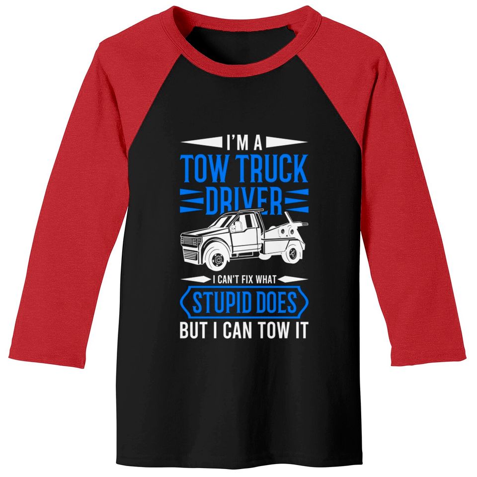 Tow Trucker Tow Truck Driver Gift - Tow Truck - Baseball Tees