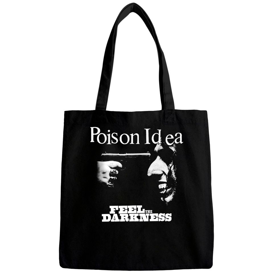 Poison Idea Feel The Darkness Tee Bags
