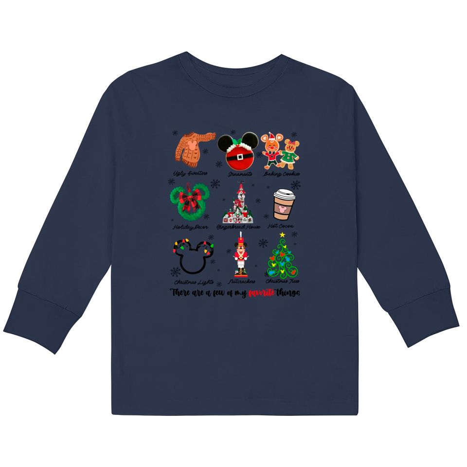 There Are A Few Of My Favorite Things Christmas  Kids Long Sleeve T-Shirts, Disney Favorite Things Christmas  Kids Long Sleeve T-Shirts