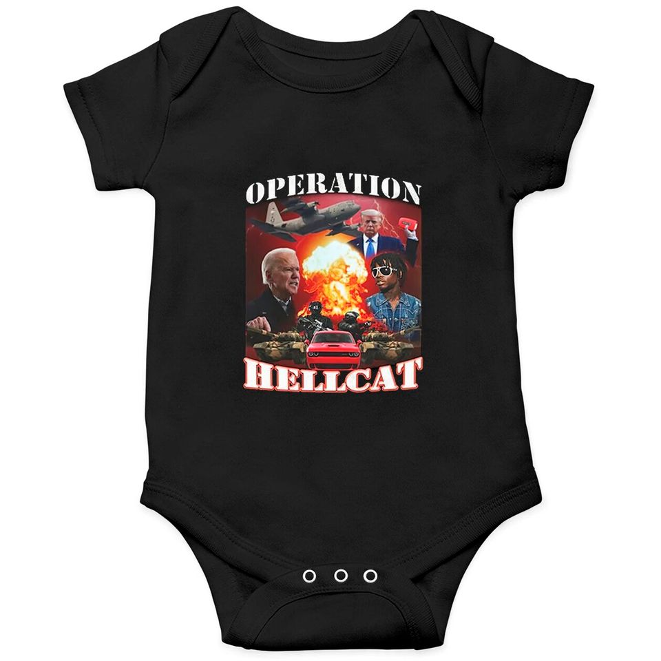 Operation Hellcat Onesies, Biden Die For This Hellcat Onesies