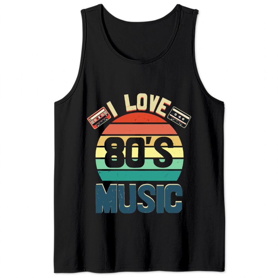 I Love 80s Music Tank Tops