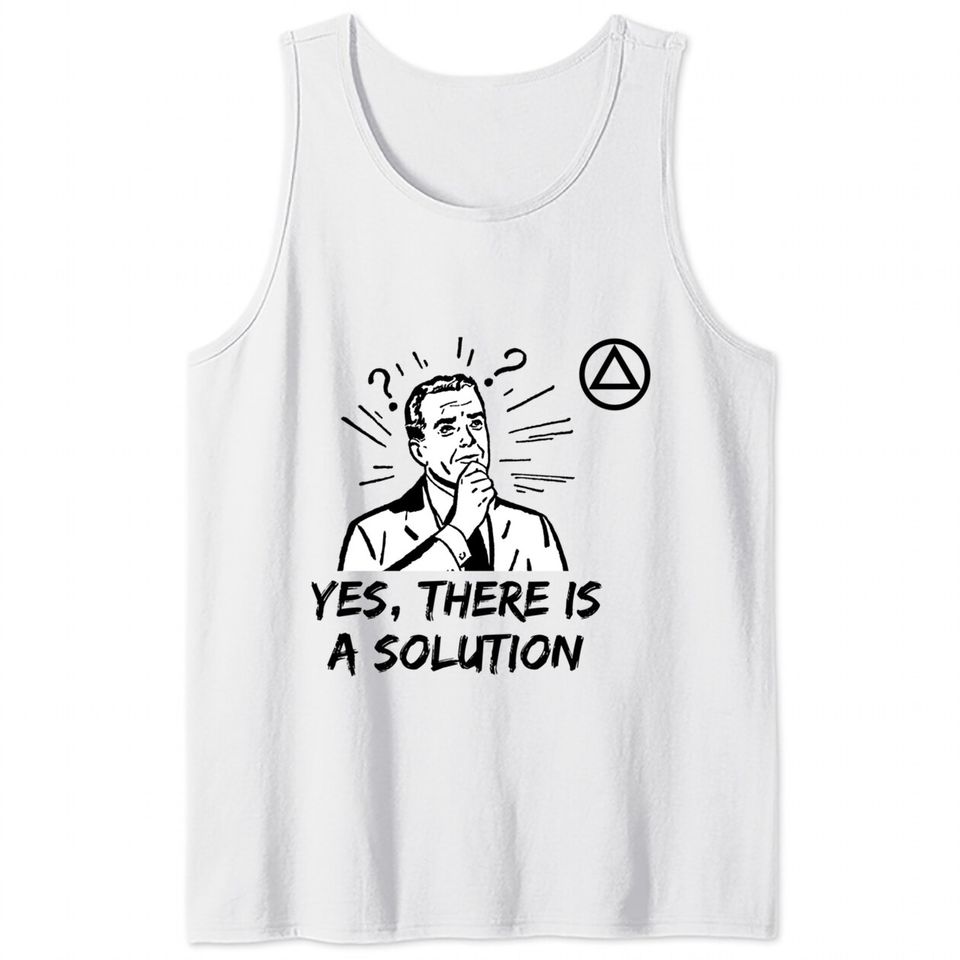 Yes, There is a Solution AA Logo Alcoholics Anonymous Tank Tops
