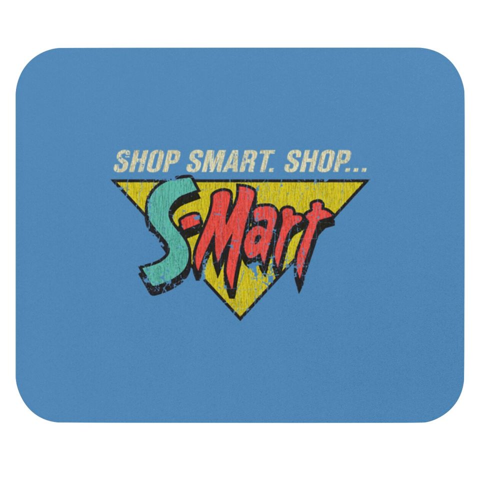 Shop Smart. Shop S-Mart! Mouse Pads