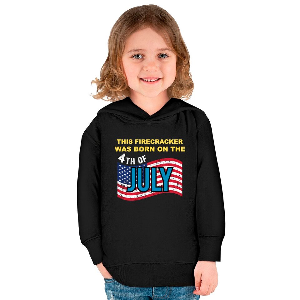 USA Flag This Firecracker Born on the 4th of July Birthday Kids Pullover Hoodies