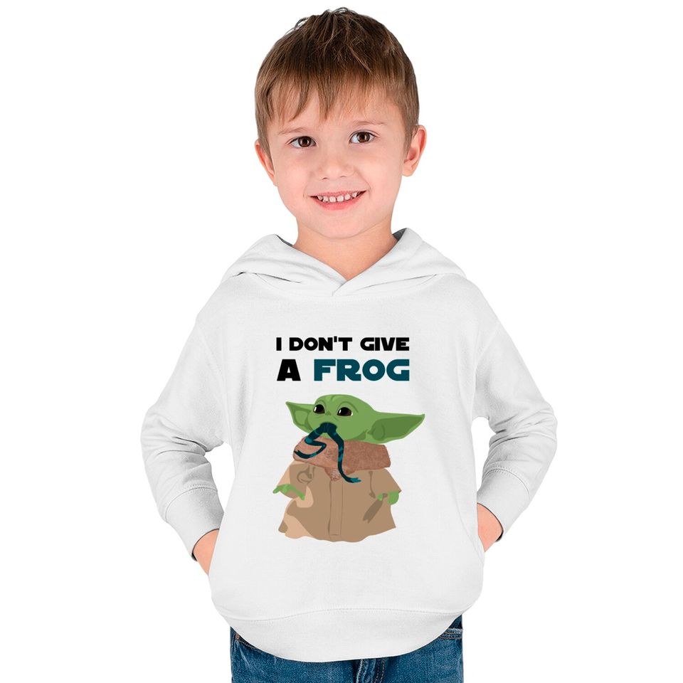 Funny sayings Baby Yoda I don't give a frog Quote Kids Pullover Hoodies