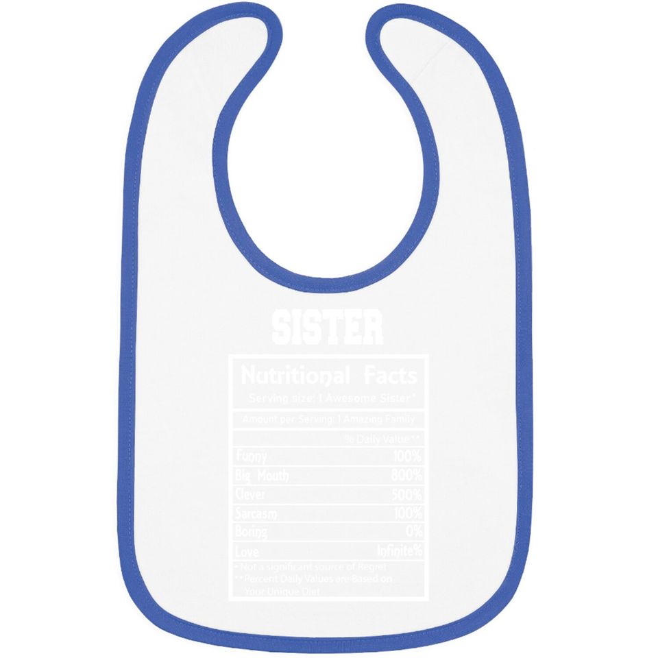 Sister Nutritional Facts Funny Bibs