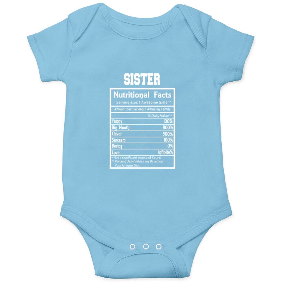 Sister Nutritional Facts Funny Onesies