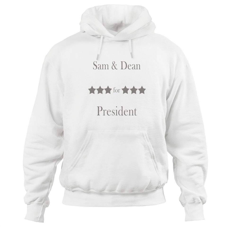 Sam & Dean for president perfect gift for supernaturals fans - Sam And Dean For President - Hoodies