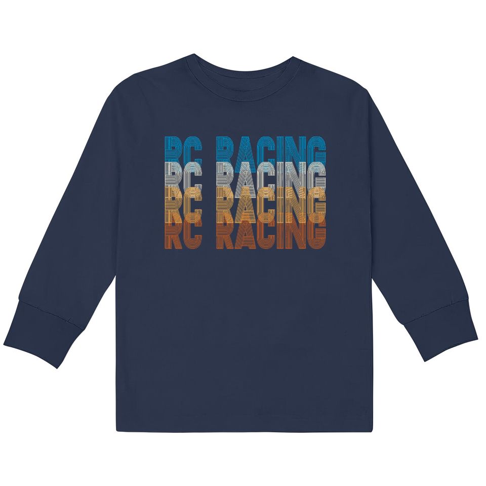 RC Car RC Racing Retro Style - Rc Cars -  Kids Long Sleeve T-Shirts