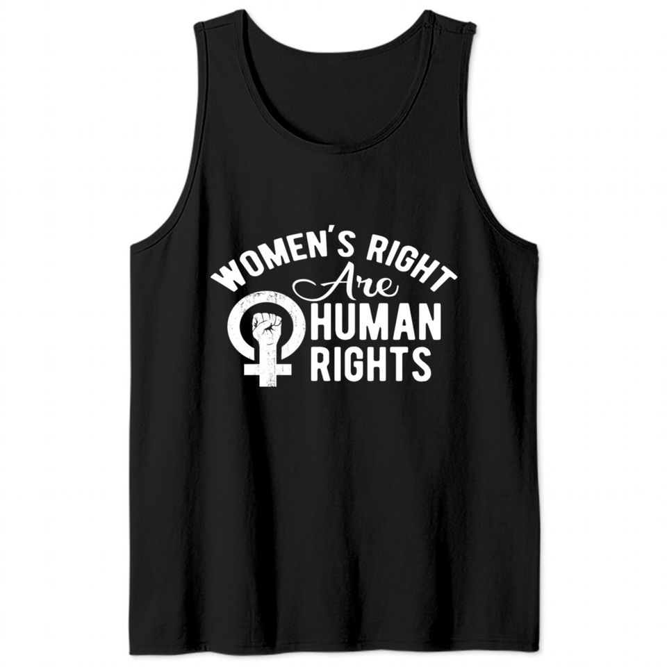 Women's rights are human rights Tank Tops