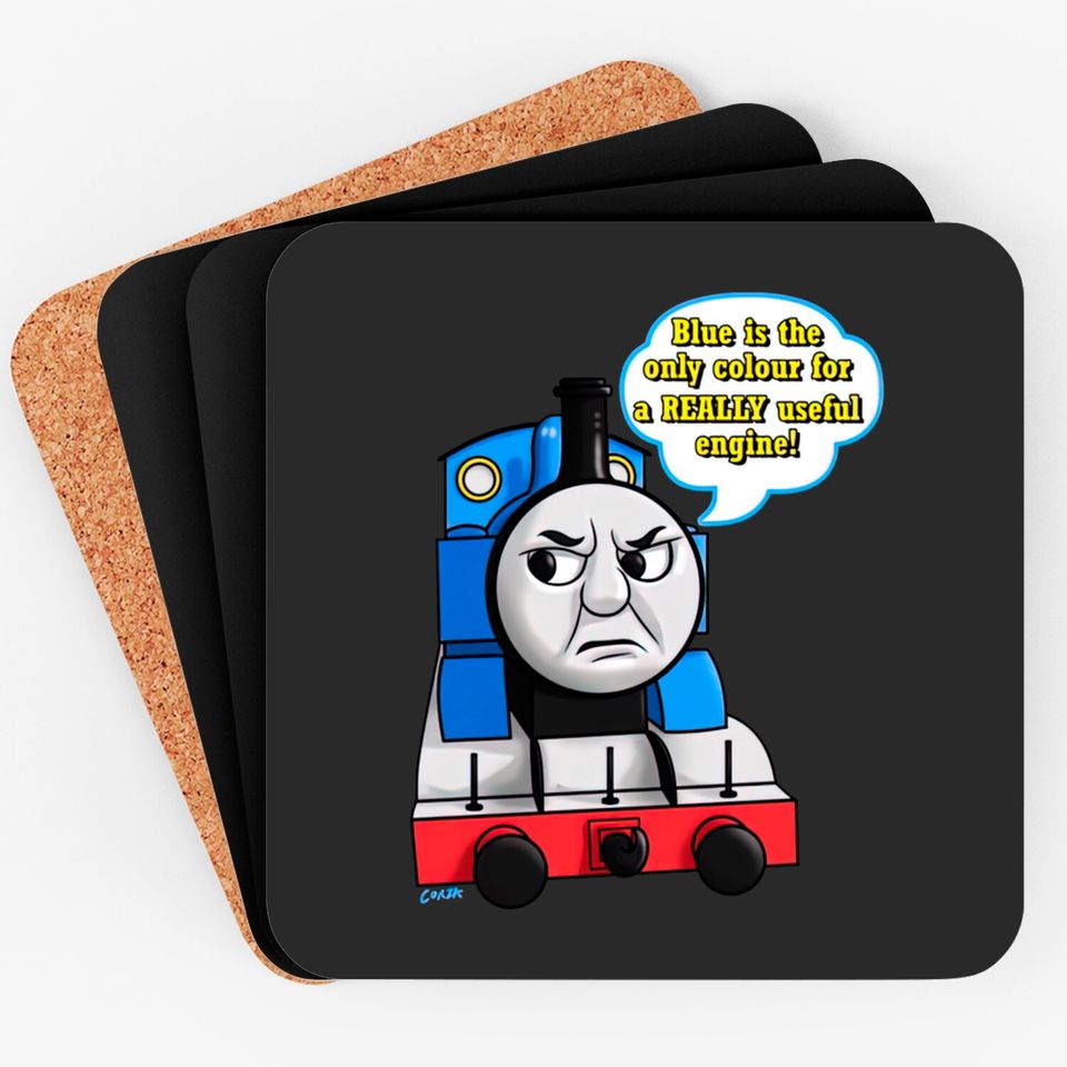 "Blue is the only colour" Thomas - Thomas Tank Engine - Coasters