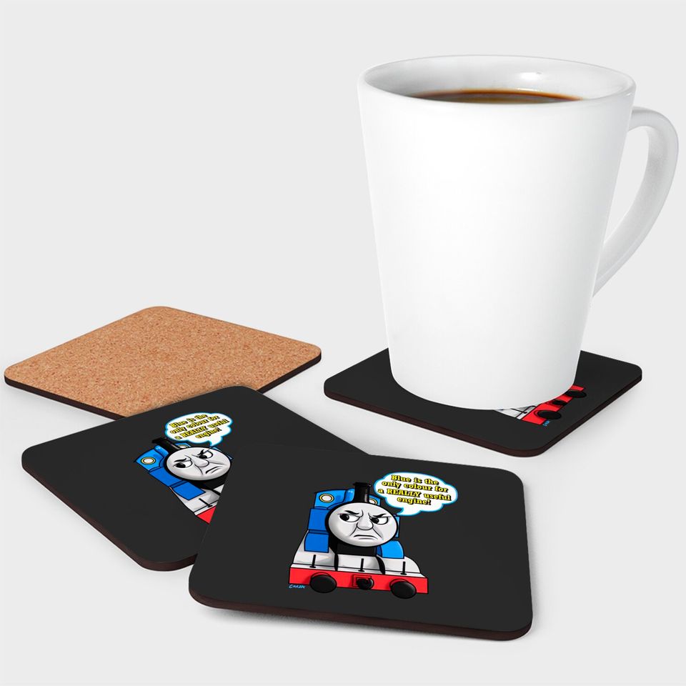 "Blue is the only colour" Thomas - Thomas Tank Engine - Coasters