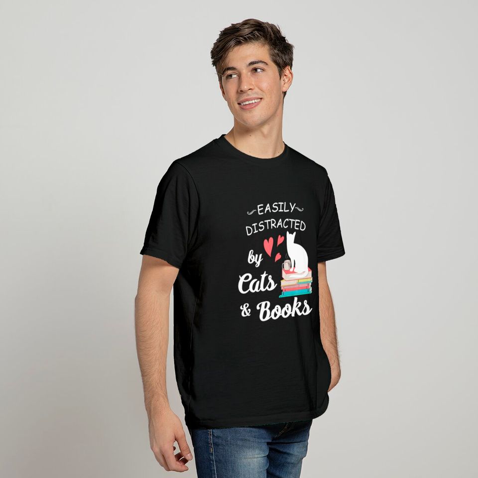 Easily Distracted By Cats and Books T Shirt T-shirt