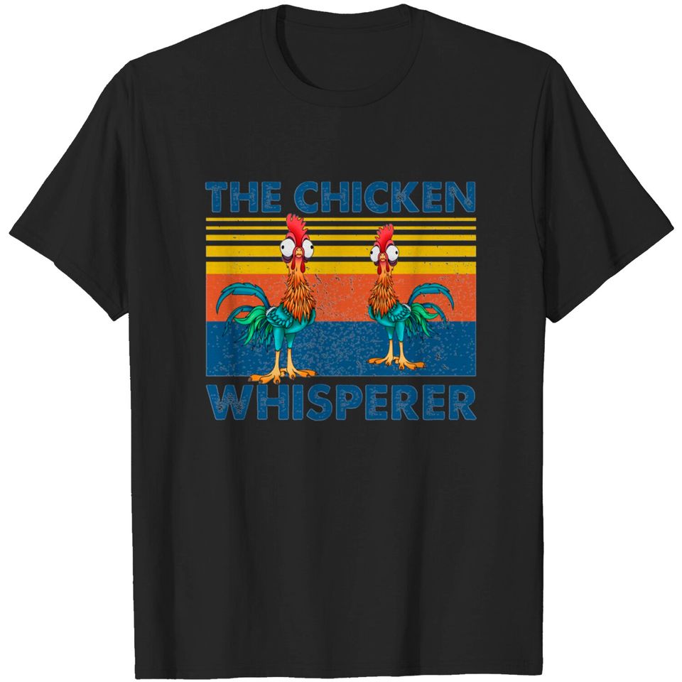 The chicken whisperer double chicken vintage funny gift - The Chicken Whisperer Double Chicken - T-Shirt