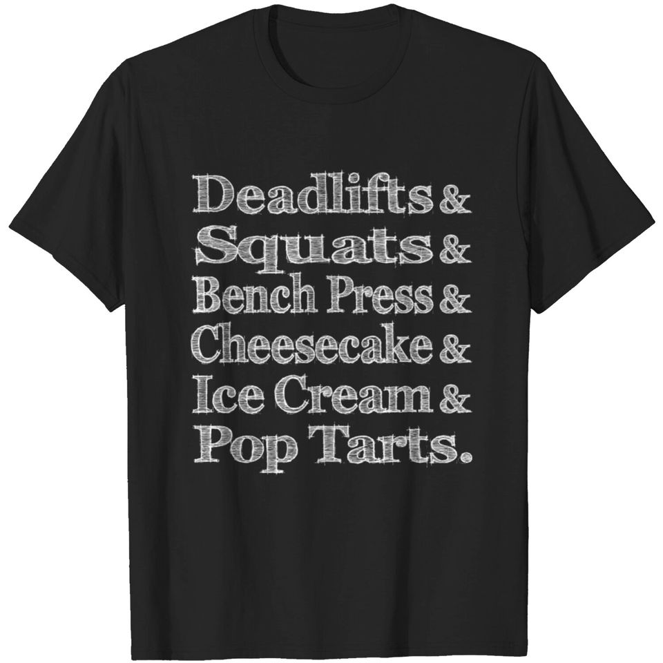 Women's - Deadlifts & Squats & Bench Press & Chees T-shirt