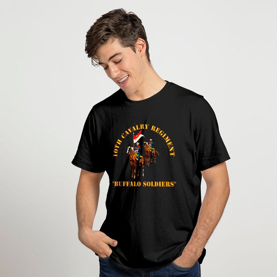 10th Cavalry Regiment w Cavmen Buffalo Soldiers T-shirt