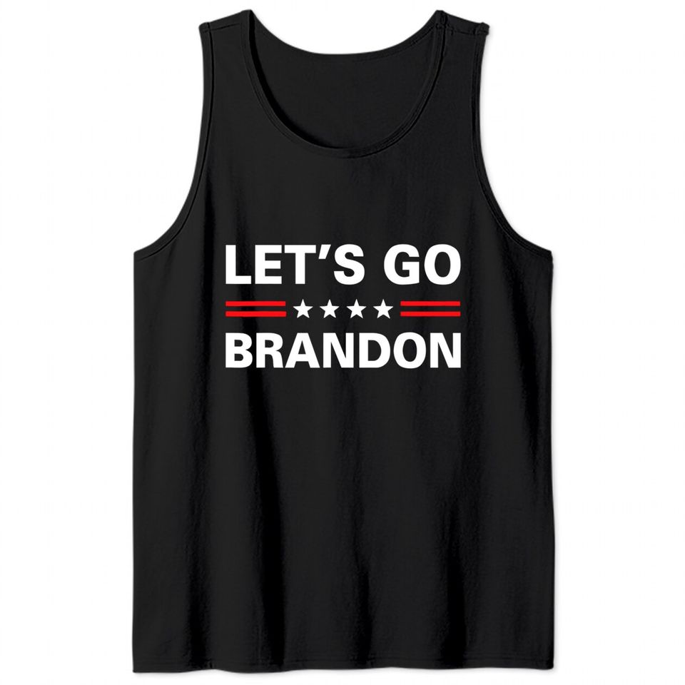 Let’s Go Brandon Conservative US Flag Gift - Lets Go Brandon Conservative Us Flag - Tank Tops