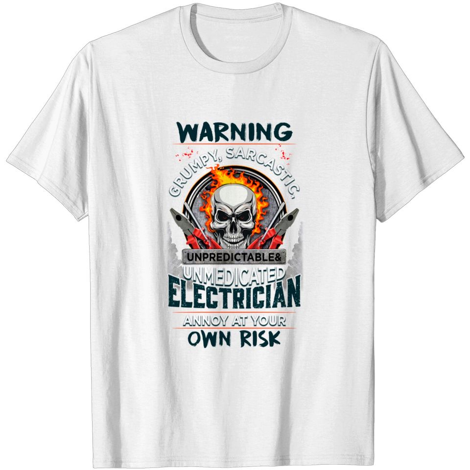 Grumpy electrician - Electrician - T-Shirt