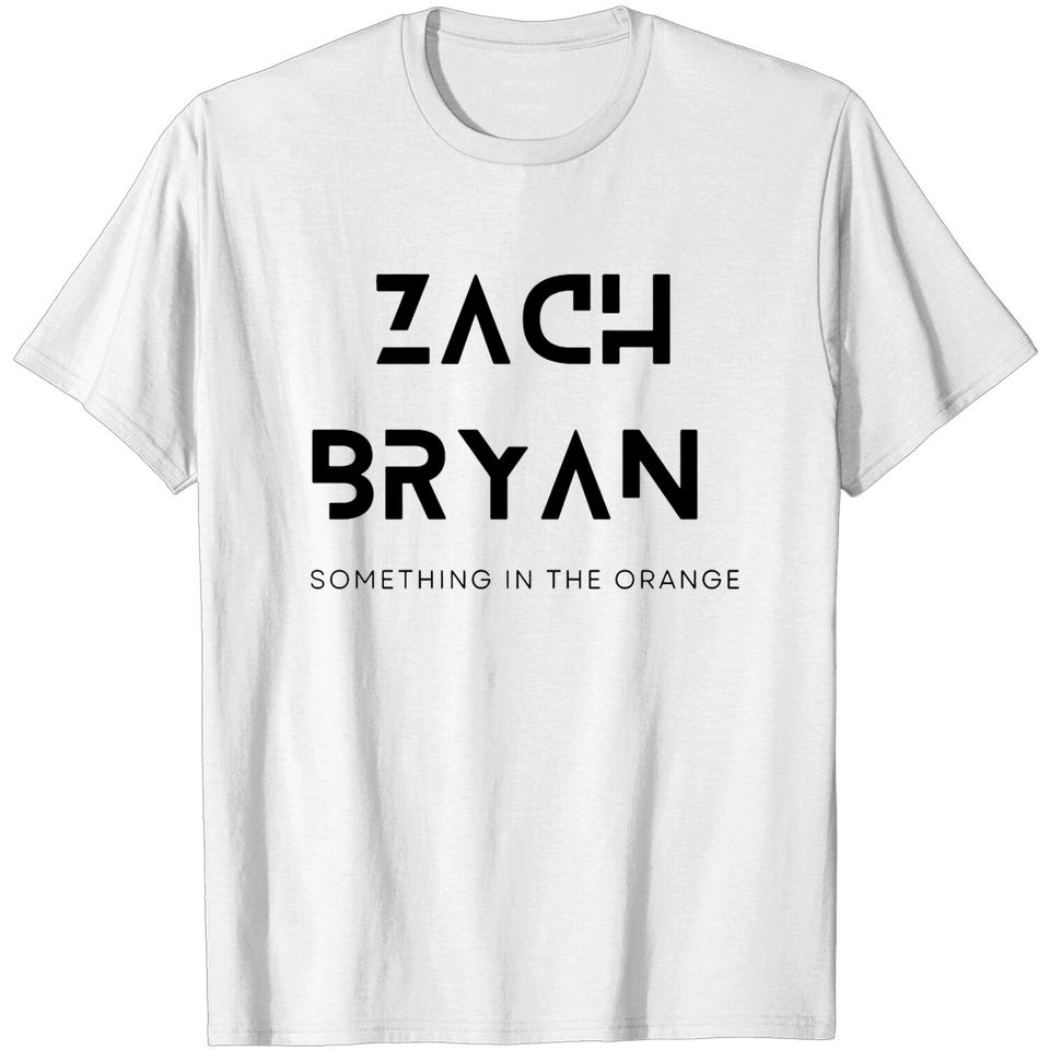Zach Bryan Something In The Orange Shirt