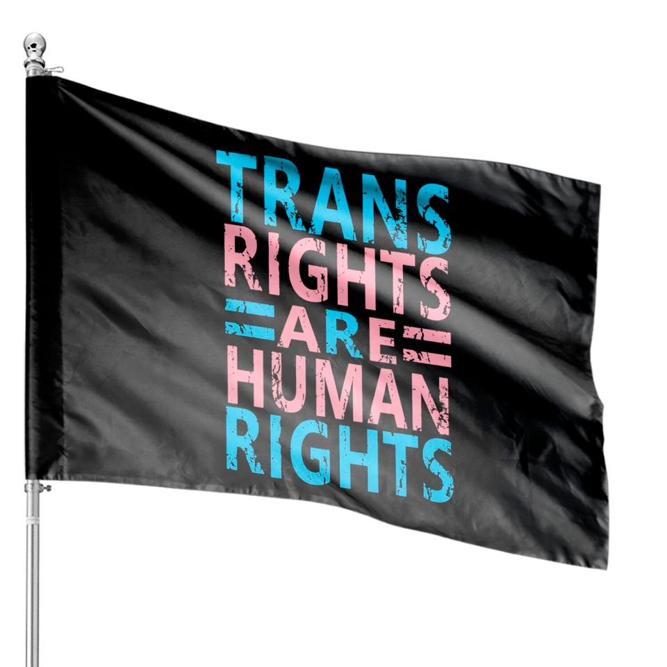 Trans Rights Are Human Rights House Flags