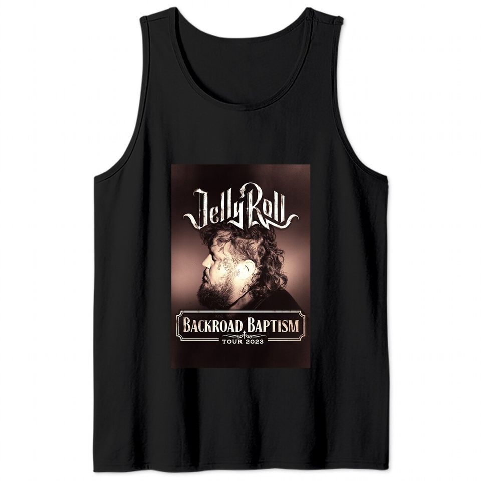 Backroad Baptism Tour, Jelly Roll Tour, Jelly Roll Tank Tops