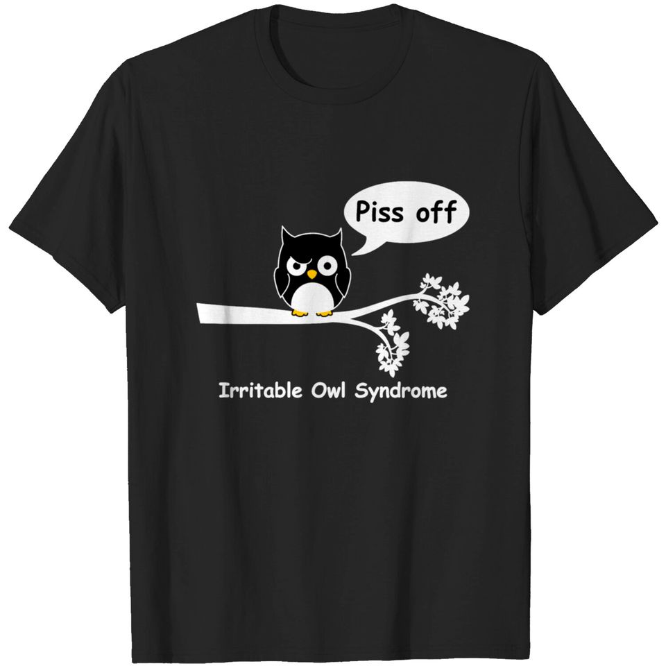 Irritable owl syndrome T-shirt