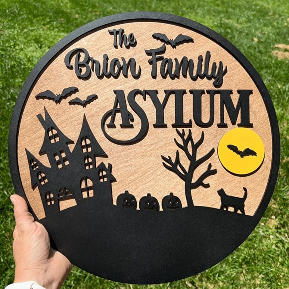 Asylum Family Sign - Personalized Shaped Wood Sig