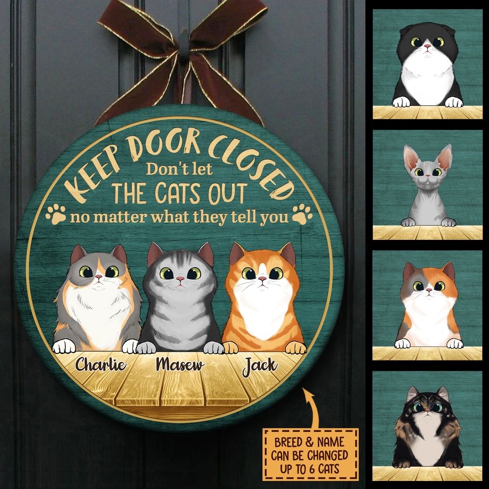 Peeking Cat Keep Door Closed Funny Gift Personalized Cats Customize Door Sign