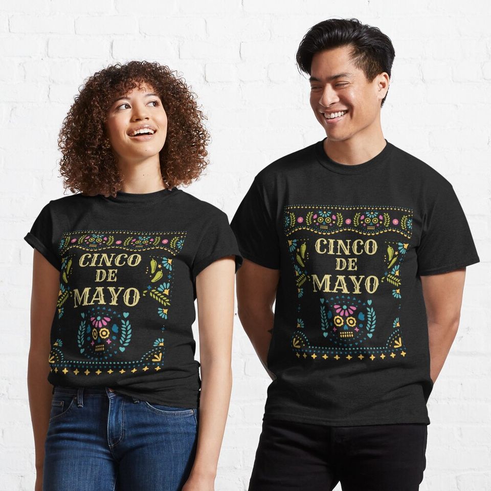 Cinco De Mayo Unisex Classic T-Shirt