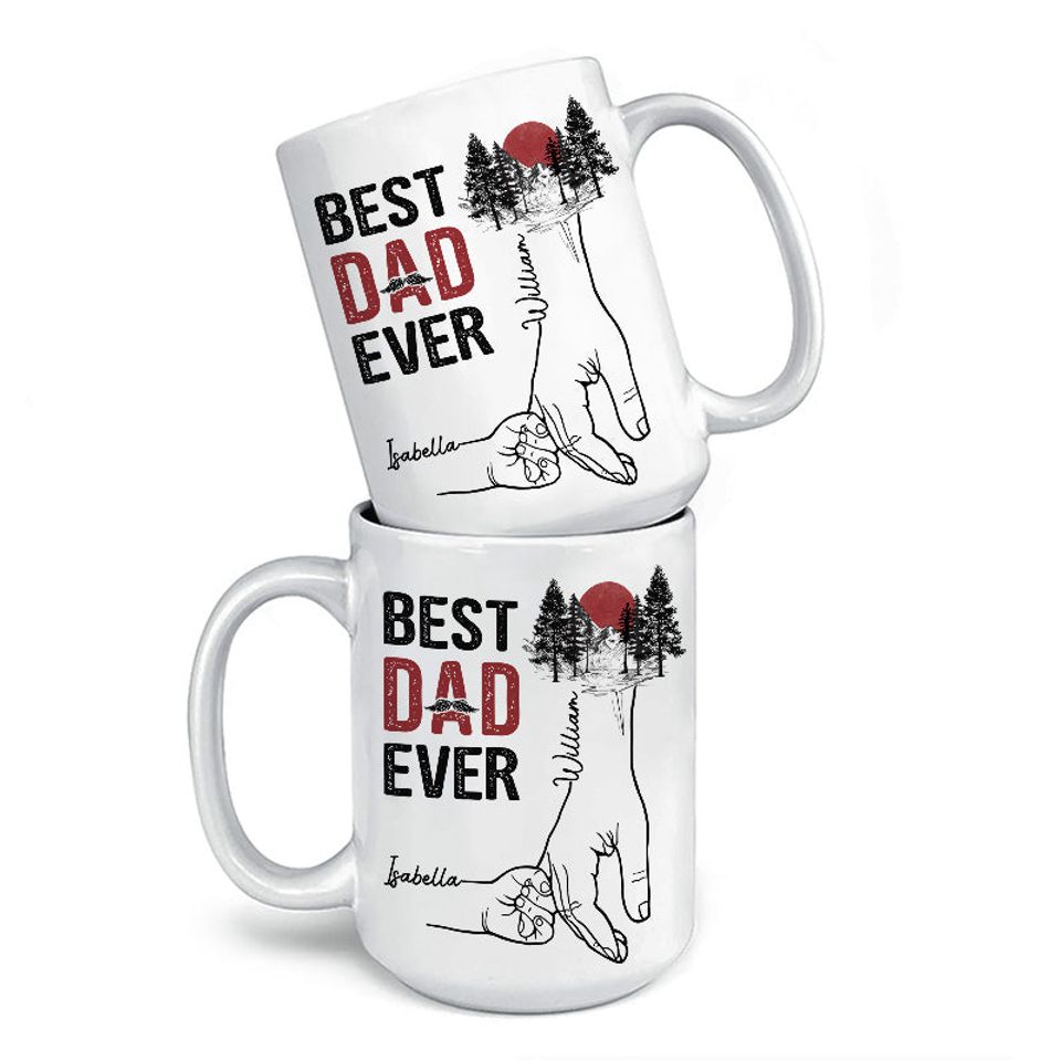 The Best Dad Ever Family Custom Gift For Father's Day Personalized Mug