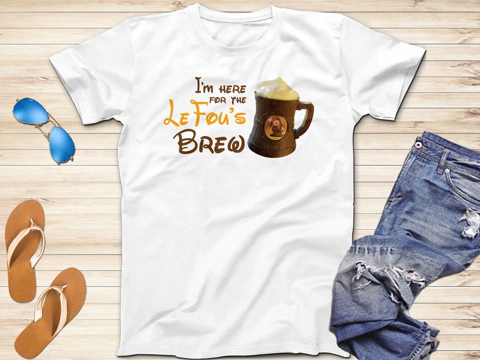 I'm Here for LeFou's Brew Disney Trip Shirt, Disney Snack Shirt, Adult Shirt and Kids Shirt, Short Sleeve Shirt