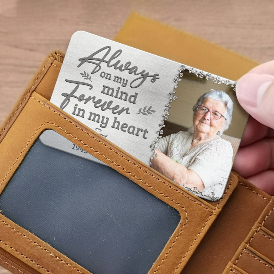 Custom Photo I'll Carry You With Me Forever - Memorial Personalized Aluminum Wallet Card