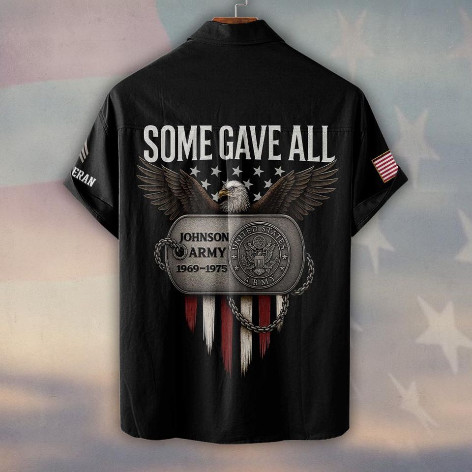 Customized US Veteran Some Gave All Hawaiian Shirt