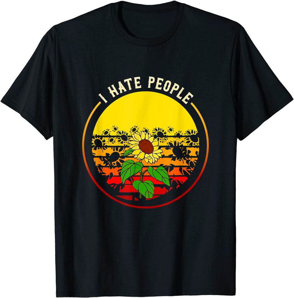 I Hate People Funny Sassy Girls Sunflower Retro 70s Style T-Shirt