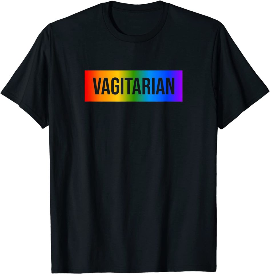 Vagitarian Gay Pride Month LGBT Lesbian Equal Rights T-Shirt