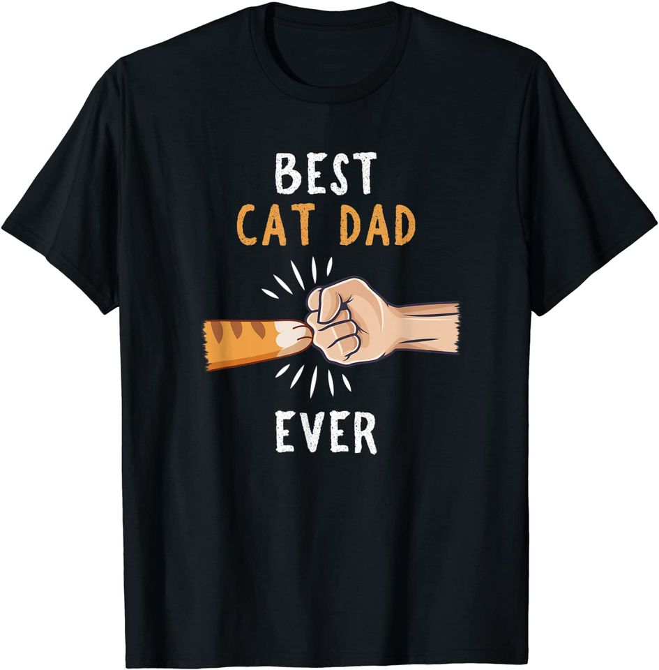 Mens Best Cat Dad Ever T-shirt Paw Fist Bump T-shirt T-Shirt